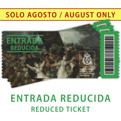 AUGUST | Museum 1st floor + Goya's Cabinet: Reduced ticket