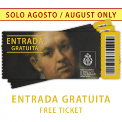 AUGUST | Museum 1st floor + Goya's Cabinet: Free ticket